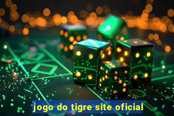 jogo do tigre site oficial